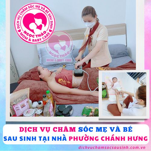 Dịch vụ chăm sóc mẹ và bé sau sinh phường Chánh Hưng