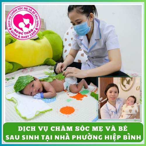 Dịch vụ chăm sóc mẹ và bé sau sinh phường Hiệp Bình